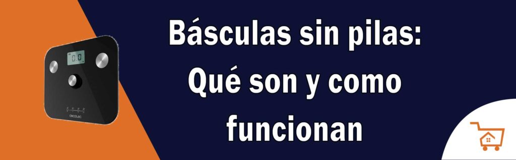 basculas sin pilas